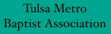 Tulsa Metro Baptist Association